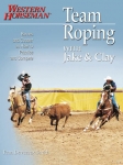 Team Roping with Jake and Clay